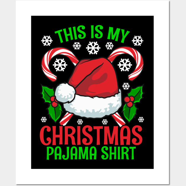 This is My Christmas Pajama Wall Art by aneisha